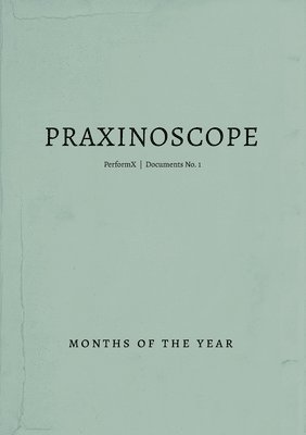 Praxinoscope PerformX Documents 1