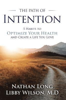 Libby Wilson, Nathan Long - Path of Intention, Inbunden