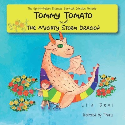 Tommy Tomato and the Mighty Storm Dragon