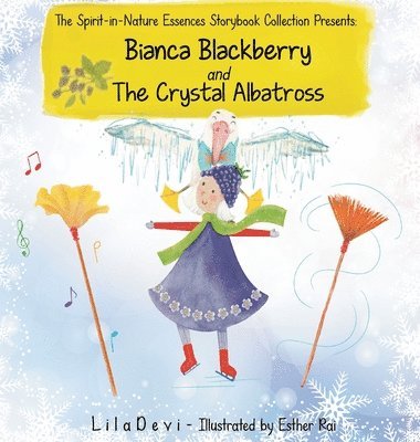 Bianca Blackberry and the Crystal Albatross 1