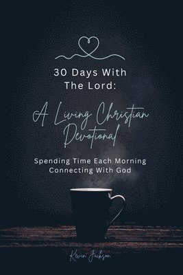 bokomslag 30 Days With The Lord