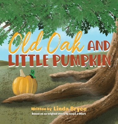 Old Oak and Little Pumpkin 1