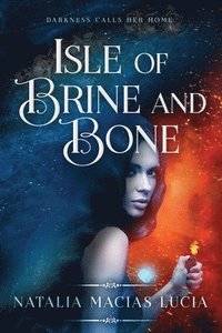 bokomslag Isle of Brine and Bone