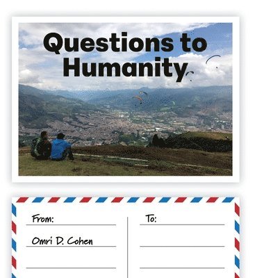 Questions to Humanity 1