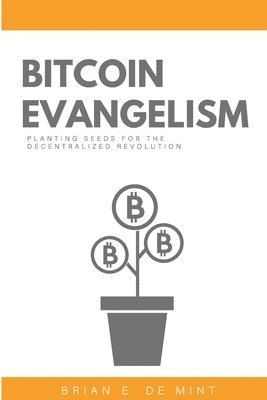 Bitcoin Evangelism 1