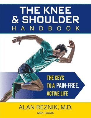 bokomslag The Knee and Shoulder Handbook