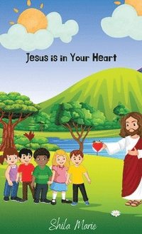 bokomslag Jesus is In Your Heart