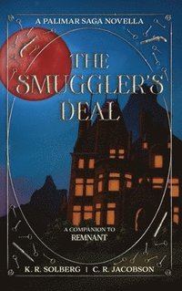 bokomslag Smuggler's Deal