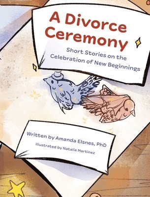 Amanda Elsnes - Divorce Ceremony, Inbunden