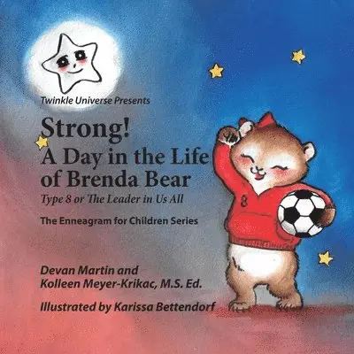 Devan Martin, Kolleen Meyer-Krikac - Strong! A Day in the Life of Brenda Bear, Häftad. Tillgänglighet: Lägg i varukorg