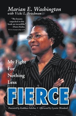 Fierce: My Fight for Nothing Less 1