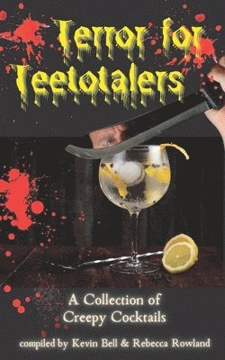 bokomslag Terror for Teetotalers