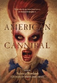 bokomslag American Cannibal