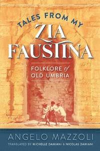 bokomslag Tales from My Zia Faustina