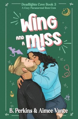 B Perkins, Aimee Vance - Wing and a Miss, Häftad