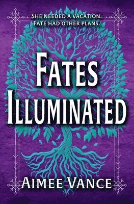 Aimee Vance - Fates Illuminated, Häftad