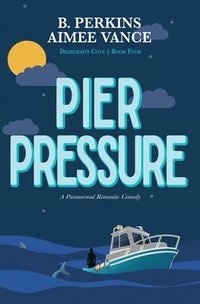 bokomslag Pier Pressure