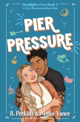B Perkins, Aimee Vance - Pier Pressure, Häftad