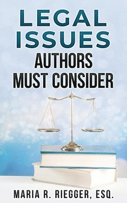 bokomslag Legal Issues Authors Must Consider