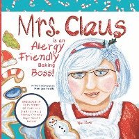 bokomslag Mrs. Claus is an Allergy Friendly Baking Boss!