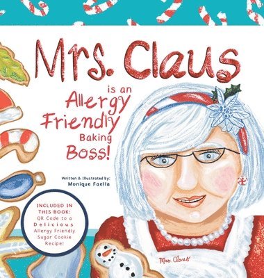 bokomslag Mrs. Claus is an Allergy Friendly Baking Boss!