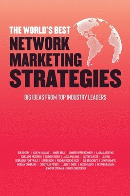 The World's Best Network Marketing Strategies 1