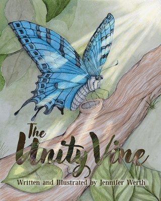 Jennifer Werth - Unity Vine, Häftad