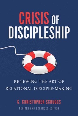 bokomslag Crisis of Discipleship--Revised Edition