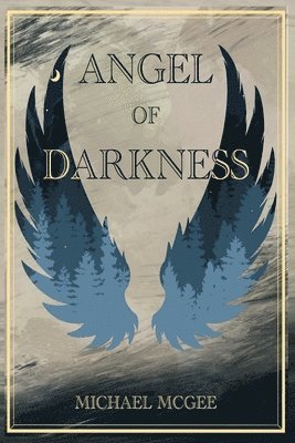 Michael McGee - Angel of Darkness, Häftad