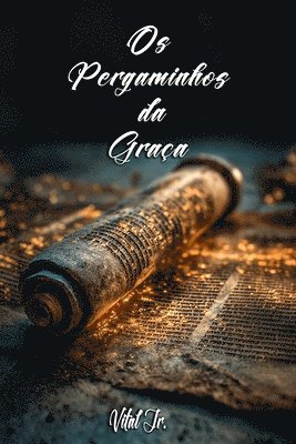 Os Pergaminhos da Graça