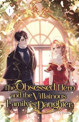 Ou Heung - Obsessed Hero and the Villainous Family's Daughter, Häftad