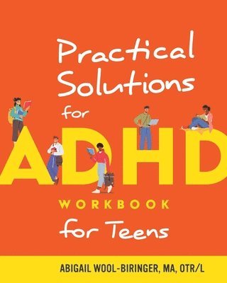 Practical Solutions for ADHD Workbook for Teens 1