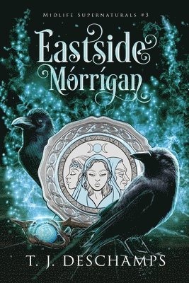 T J DesChamps, Emily Paper, Rhiannon Rhys-Jones - Eastside Mórrígan, Häftad