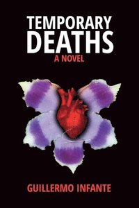 bokomslag Temporary Deaths - A Novel