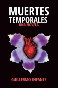 bokomslag Muertes Temporales - una Novela