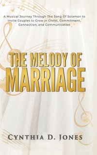 bokomslag Melody of Marriage
