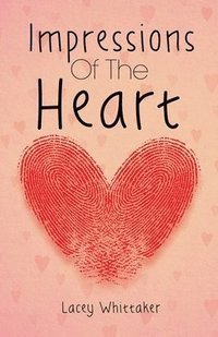 bokomslag Impressions of the Heart