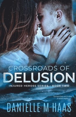 Crossroads of Delusion