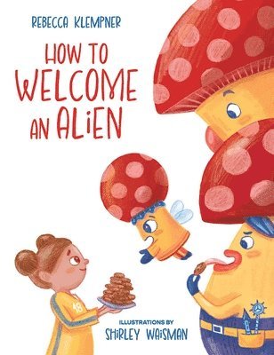 bokomslag How to Welcome an Alien