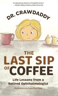 bokomslag The Last Sip of Coffee