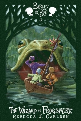 The Wizard of Frogsmire 1