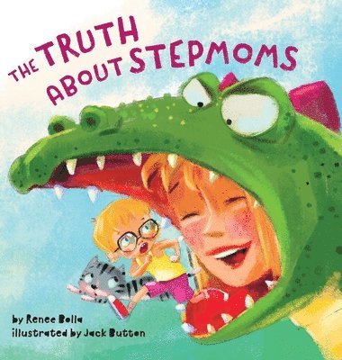 The Truth About Stepmoms 1