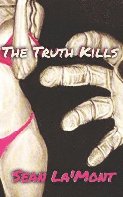 The Truth Kills 1