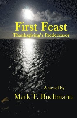 bokomslag First Feast