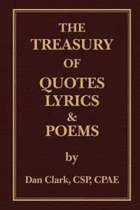 bokomslag The Treasury of 'Clarkisms, ' Quotes, Lyrics & Poems