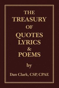 bokomslag The Treasury of 'Clarkisms, ' Quotes, Lyrics & Poems