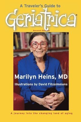 bokomslag Traveler's Guide to Geriatrica (Second Edition)