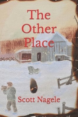Scott Nagele - Other Place, Häftad