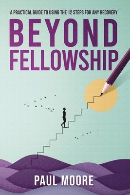 Paul Moore, Melissa Drake - Beyond Fellowship, Häftad