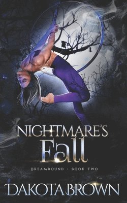 Dakota Brown - Nightmare's Fall, Häftad